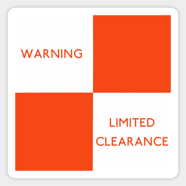 Railway notice Warning Limited Clearance Magnet by Random Railways